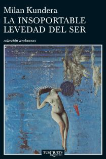 La-insoportable-levedad-del-ser-de-Milan-Kundera
